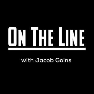 On The Line with Jacob Goins