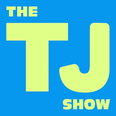 The TJ Show